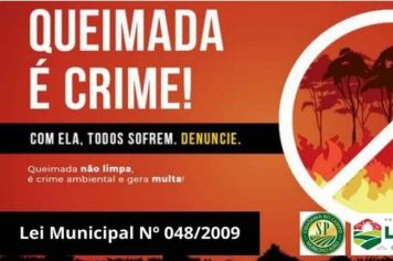 QUEIMADA URBANA É CRIME!