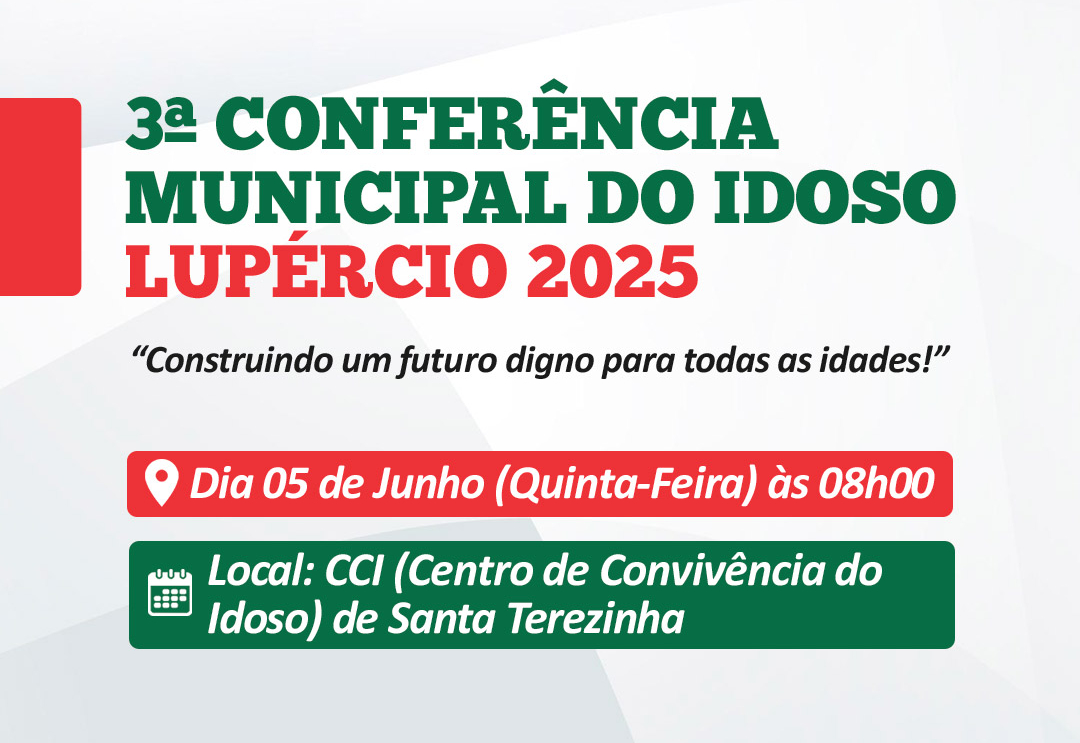 Lupércio Promove a 3ª Conferência Municipal do Idoso com Participação da Comunidade